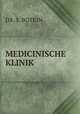MEDICINISCHE KLINIK, DR. S. BOTKIN 