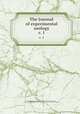 The Journal of experimental zoology. v. 1, Harrison, Ross G. (Ross Granville), 1870-1959,Brooks, William Keith, 1848-1908,Wistar Institute of Anatomy and Biology,American Society of Zoologists 