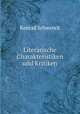 Literarische Charakteristiken und Kritiken, Konrad Schwenck 