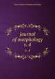 Journal of morphology. v. 4, Wistar Institute of Anatomy and Biology 