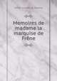 Memoires de madame la marquise de Frene, Gatien Courtilz de Sandras 