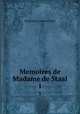 Memoires de Madame de Staal. 1, Marguerite-Jeanne Staal 
