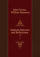 Medical Histories and Reflections .. 1, John Ferriar , William Simmons 