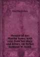 Memoir of mrs Martha Innes; with extr. from her diary and letters, ed. by her husband W. Innes., Martha Innes 