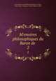 Memoires philosophiques du Baron de . 2, Louis Athanase des Balbes de Berton de Crillon 