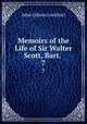 Memoirs of the Life of Sir Walter Scott, Bart. .. 7, Lockhart, J. G. (John Gibson), 1794-1854 