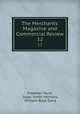 The Merchants` Magazine and Commercial Review. 12, Freeman Hunt, Isaac Smith Homans, William Buck Dana 