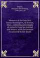 Memoirs of the late Mrs. Susan Huntington, of Boston, Mass., consisting principally of extracts from her journal and letters; with the sermon occasioned by her death, Wisner, Benjamin Blydenburg, 1794-1835, ed 