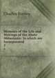 Memoirs of the Life and Writings of the Abate Metastasio: In which are Incorporated .. 2, Charles Burney 