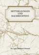 MITTHELIUNGEN UND RACHRICHTEN3, Dr. Carl Chriftian Ulmann 