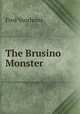 The Brusino Monster, Fred Voorhorst 