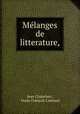 Melanges de litterature, Jean Chapelain 