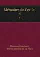 Mmoires de Cecile,. 4, Eleonore Guichard 