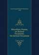 Miscellany Poems, on Several Occasions: On Several Occasions, Anne Kingsmill Finch Winchilsea, Lady 