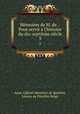 Memoires de M. de .: Pour servir a l