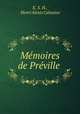 Memoires de Preville ., Henri Alexis Cahaisse 