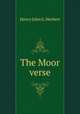 The Moor verse., Henry John G. Herbert 
