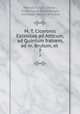 M. T. Ciceronis Epistolae ad Atticum, ad Quintum fratrem, ad m. Brutum, et .. 7, Marcus Tullius Cicero 
