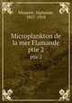 Microplankton de la mer Flamande. ptie 2, Meunier, Alphonse, 1857-1918 