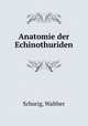 Anatomie der Echinothuriden, Schurig, Walther 