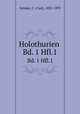 Holothurien . Bd. 1 Hfl.1, Semper, C. (Carl), 1832-1893 
