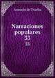 Narraciones populares. 33, Antonio de Trueba 