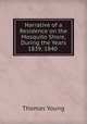 Narrative of a Residence on the Mosquito Shore, During the Years 1839, 1840 ., Thomas Young 
