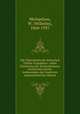 Die Oligochaten der deutschen Tiefsee-Expedition : nebst Erorterung der Terricolenfauna oceanischer Inseln, insbesondere der Inseln des subantarktischen Meeres, Michaelsen, W. (Wilhelm), 1860-1937 
