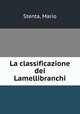 La classificazione dei Lamellibranchi, Stenta, Mario 