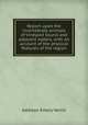 Report upon the invertebrate animals of Vineyard Sound and adjacent waters, with an account of the physical features of the region, A. E. Verrill 