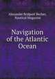 Navigation of the Atlantic Ocean, Alexander Bridport Becher, Nautical Magazine 