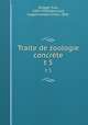 Traite de zoologie concrte. t 5, Yves Delage 