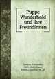 Puppe Wunderhold und ihre Freundinnen, Cosmar, Alexander, 1805-1842,Woser, Emma,Claudius, W., ill 