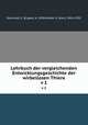 Lehrbuch der vergleichenden Entwicklungsgeschichte der wirbellosen Thiere. v 1, Korschelt, E. (Eugen), b. 1858,Heider, K. (Karl), 1856-1935 