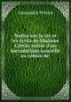 Notice sur la vie et les ecrits de Madame Cottin: suivie d