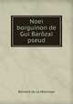 Noei borguinon de Gui Barozai pseud., Bernard de La Monnoye 