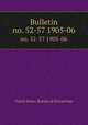 Bulletin. no. 52-57 1905-06, United States. Bureau of Entomology 