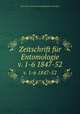 Zeitschrift fr Entomologie. v. 1-6 1847-52, Verein fur schlesische Insektenkunde zu Breslau 