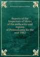 Reports of the Inspectors of Mines of the anthracite coal regions of Pennsylvania for the year 1882, Pennsylvania. Inspectors of Mines 