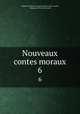 Nouveaux contes moraux. 6, Stephanie Felicite Ducrest Aubin Genlis 