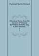 Oberon, a Poem, from the German of Wieland. By William Sotheby, Esq. In Two Volumes. .. 2, Christoph Martin Wieland 