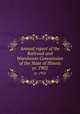 Annual report of the Railroad and Warehouse Commission of the State of Illinois. yr. 1902, Illinois. Railroad and Warehouse Commission,Lawrence J. Gutter Collection of Chicagoana (University of Illinois at Chicago) ICIU 