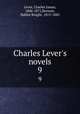 Charles Lever`s novels. 9, Lever, Charles James, 1806-1872,Browne, Hablot Knight, 1815-1882 