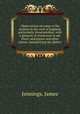 Observations on some of the dialects in the west of England, particularly Somersetshire: with a glossary of words now in use there; and poems and other pieces, exemplifying the dialect, Jennings, James 