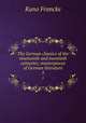 The German classics of the nineteenth and twentieth centuries; masterpieces of German literature. 5, Francke, Kuno, 1855-1930, ed 