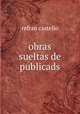 obras sueltas de publicads, Refran Castello 