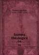 Summa theologica. 04, Thomas, Aquinas, Saint, 1225?-1274 