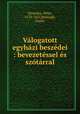 Valogatott egyhazi beszedei : bevezetessel es szotarral, Peter Pazmany 