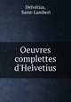 Oeuvres complettes d