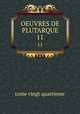 OEUVRES DE PLUTARQUE. 11, tome vingt quatrieme 
